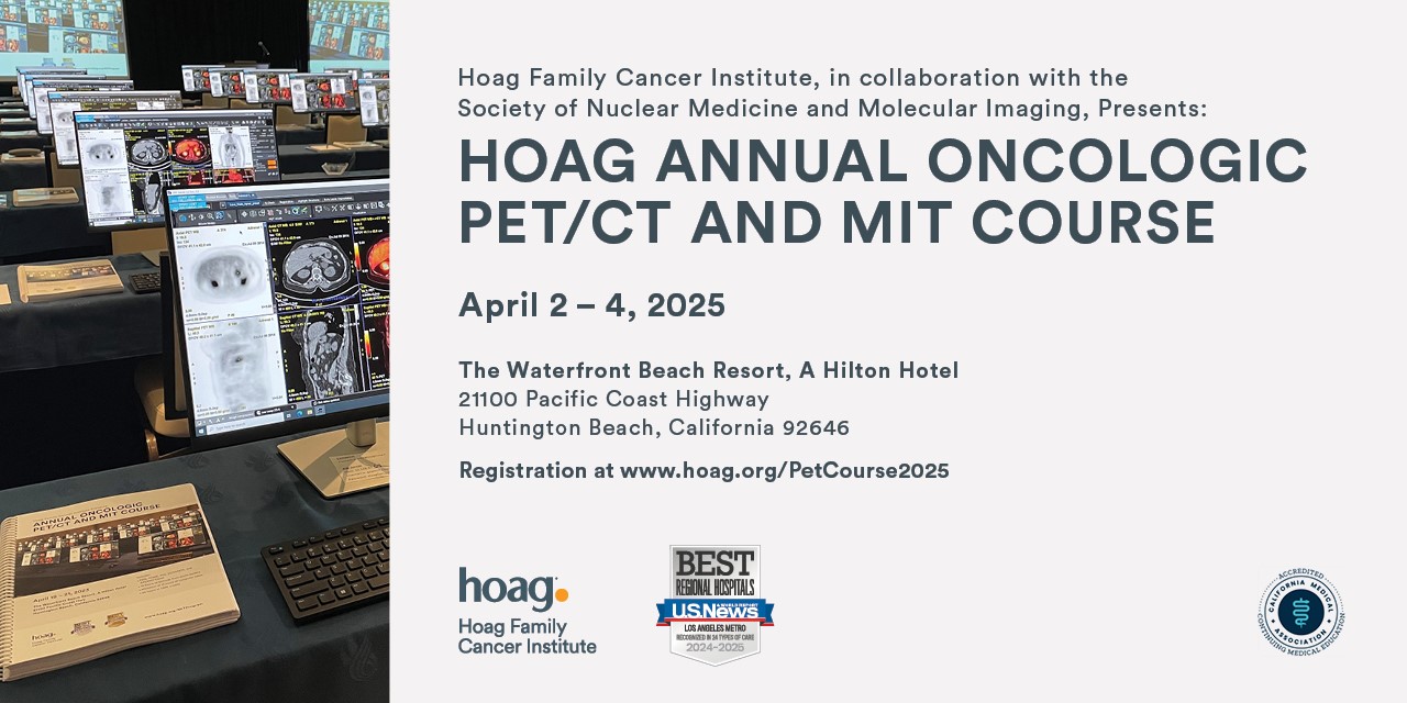 2025 Hoag Annual Oncologic PET/CT  and Molecular Imaging Course Banner